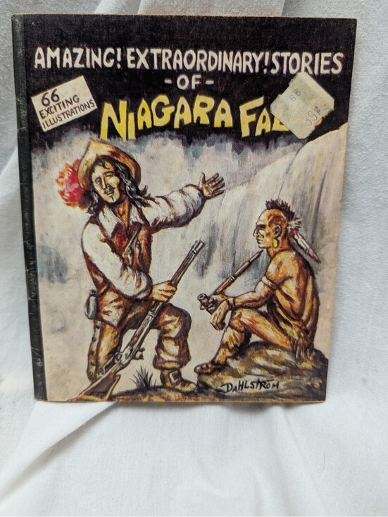 Other - Amazing! Extraordinary! Stories Of Niagara Falls Historical Paperback 1971
